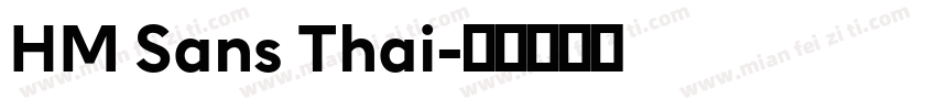 HM Sans Thai字体转换